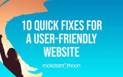 10 Quick Fixes for a More User-Friendly Website