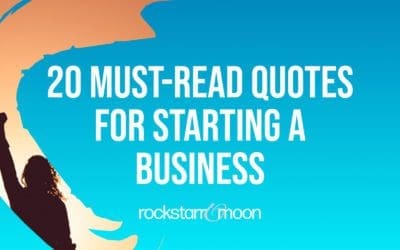 The 20 Must-Read Quotes For Starting a Business