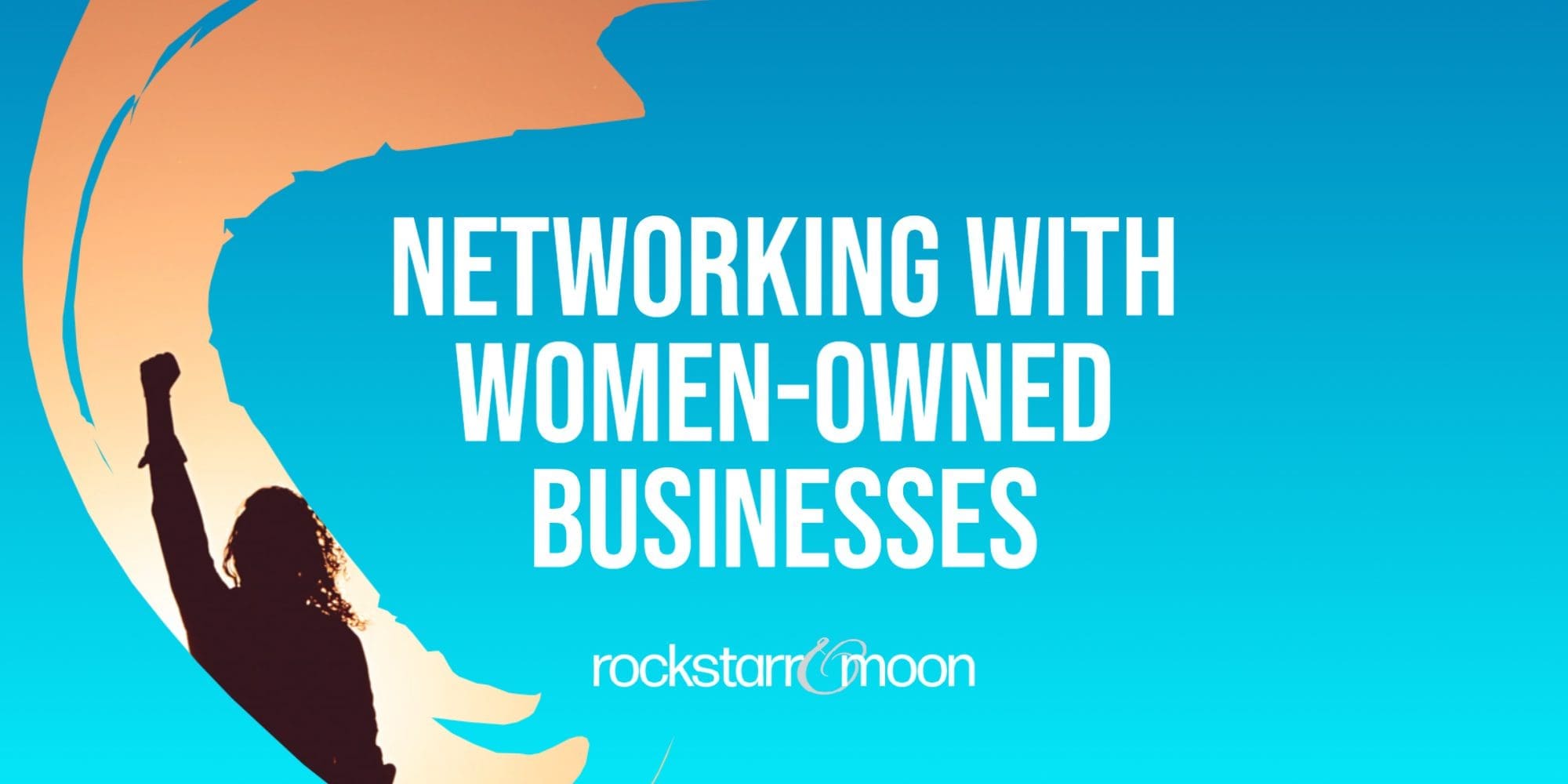 Networking With Women-Owned Businesses